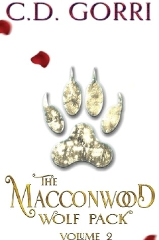 Cover of The Macconwood Wolf Pack Volume 2