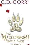 Book cover for The Macconwood Wolf Pack Volume 2