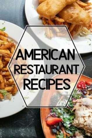 Cover of American Restaurant Recipes