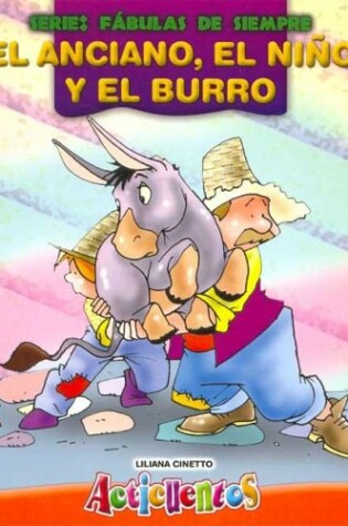 Cover of Anciano, El Nino y El Burro, El - Fabulas de Siempre