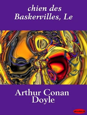 Book cover for Le Chien Des Baskervilles