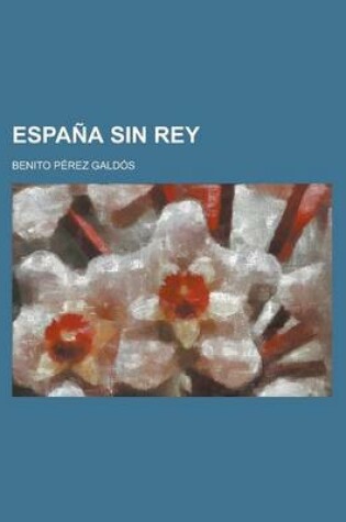 Cover of Espana Sin Rey