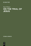 Book cover for On the Trial of Jesus