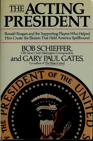 Cover of Schieffer & Gates : Acting President (Hbk)