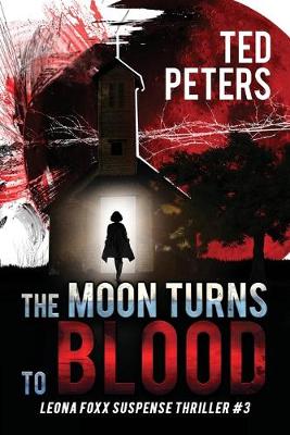 Book cover for The Moon Turns to Blood