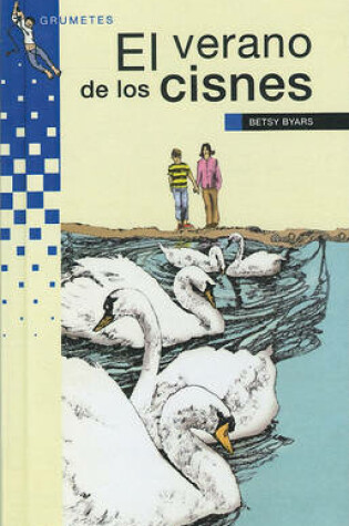 Cover of El Verano de Los Cisnes (Summer of the Swans)