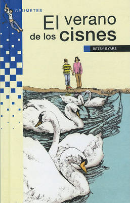 Book cover for El Verano de Los Cisnes (Summer of the Swans)