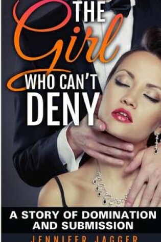 Cover of The Girl Who Can't Deny