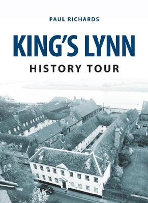 Cover of King's Lynn History Tour