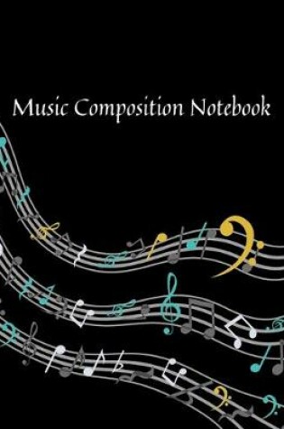 Cover of Music Composition Notebook
