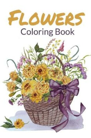 Cover of Flowers Coloring Book