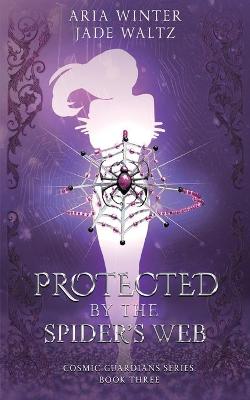 Book cover for Protected By The Spider's Web