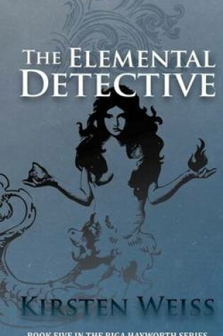 Cover of The Elemental Detective
