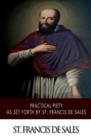 Cover of Practical Piety as Set Forth by St. Francis de Sales