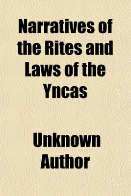 Book cover for Narratives of the Rites and Laws of the Yncas