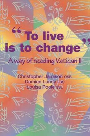 Cover of To Live is to Change