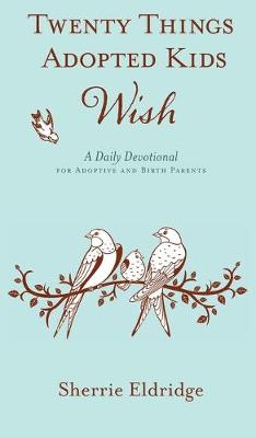 Book cover for Twenty Things Adopted Kids Wish