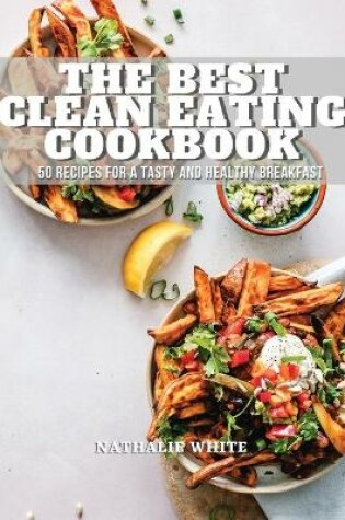 Cover of The Best Clean Eating Cookbook