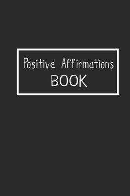 Book cover for Positive Affirmations Book