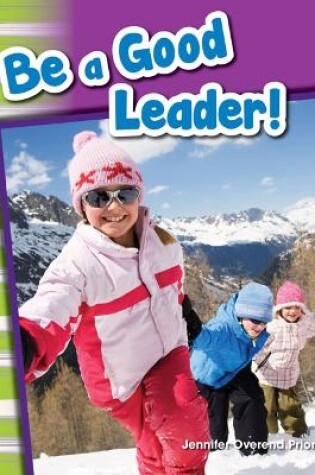 Cover of Be a Good Leader!