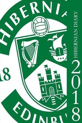 Book cover for Hibernian Diary 2018