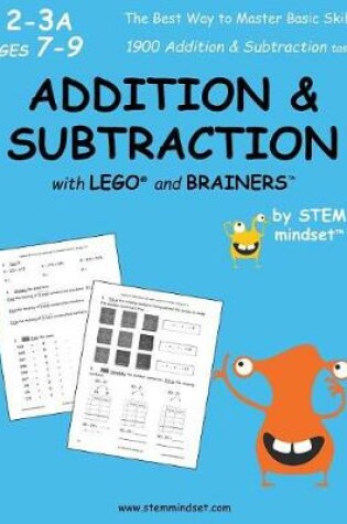 Cover of Addition & Subtraction with Lego and Brainers Grades 2-3a Ages 7-9
