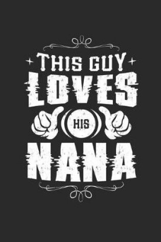 Cover of This Guy Loves His Nana