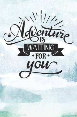 Cover of Adventure Is Waiting For You