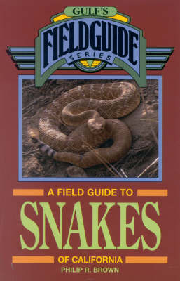 Book cover for A Field Guide to Snakes of California