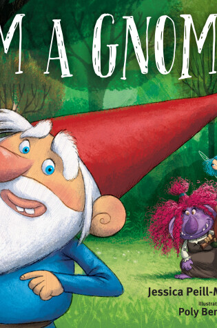 Cover of I'm a Gnome!