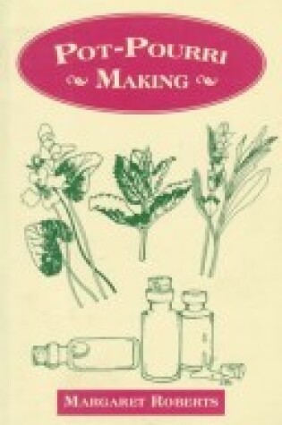 Cover of Pot-Pouri Making