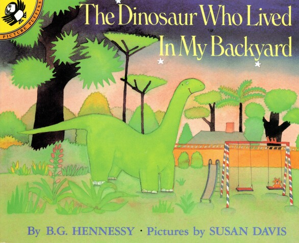 Book cover for The Dinosaur Who Lived in My Backyard