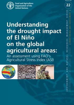 Book cover for Understanding the drought impact of El Niäo on the global agricultural areas