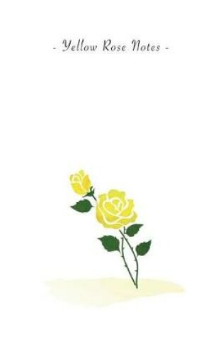 Cover of Yellow Rose Notes
