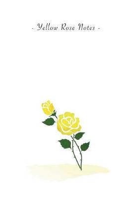 Book cover for Yellow Rose Notes