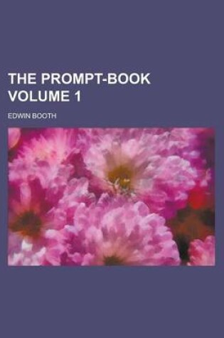 Cover of The Prompt-Book Volume 1