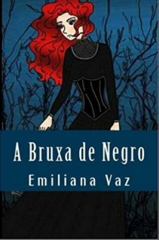 Cover of A Bruxa de Negro