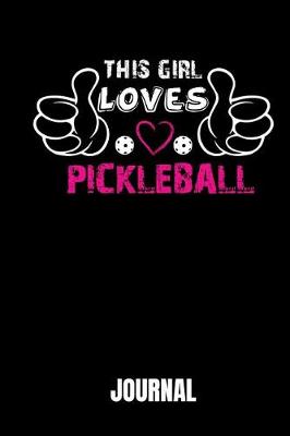 Book cover for This Girl Loves Pickleball