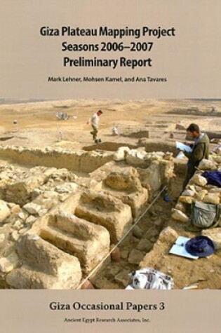 Cover of Giza Plateau Mapping Project Seasons 2006-2007 Preliminary Report