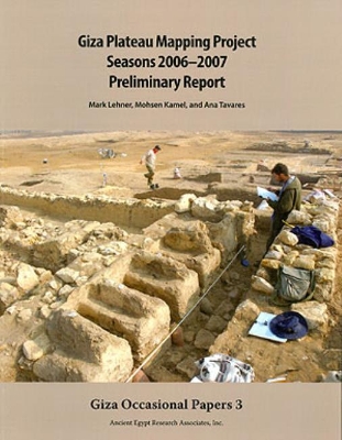 Cover of Giza Plateau Mapping Project Seasons 2006-2007 Preliminary Report