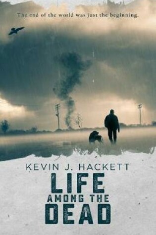 Cover of Life Among the Dead