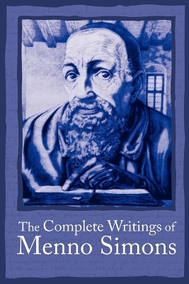 Book cover for Complete Writings Menno Simons