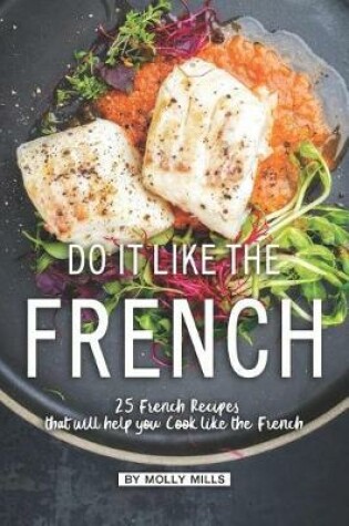 Cover of Do it Like the French