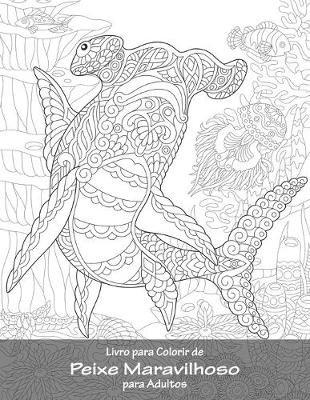 Cover of Livro para Colorir de Peixe Maravilhoso para Adultos