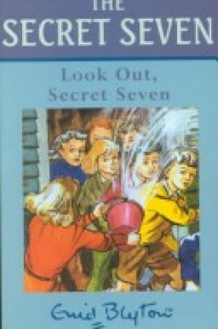 Cover of Look Out, Secret Seven