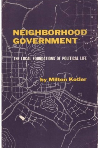 Cover of Neighborhood Government