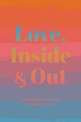 Cover of Love, Inside And Out