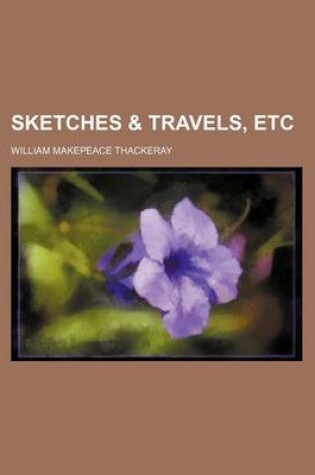 Cover of Sketches & Travels, Etc