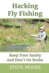 Book cover for Hacking Fly Fishing