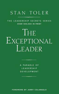 Book cover for Exceptional Leader: A Parable of Leadership Development